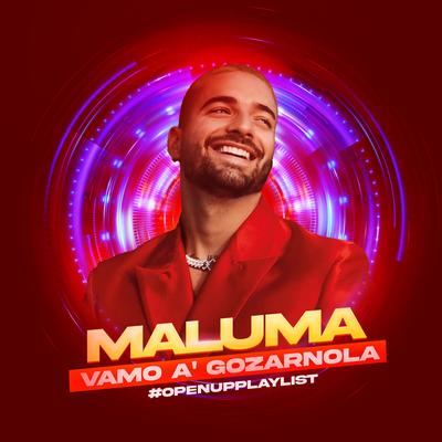 Vamo' a Gozárnola By Maluma's cover