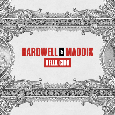 Bella Ciao (Extended Mix) By Hardwell, Maddix's cover