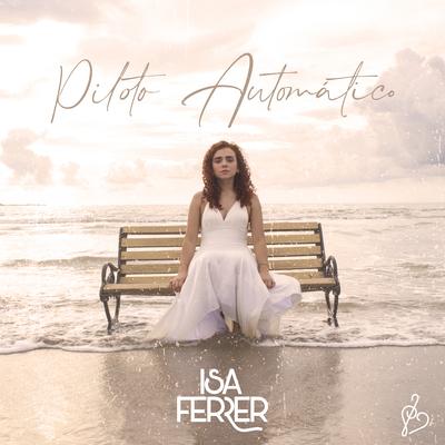 Piloto Automático By Isa Ferrer's cover