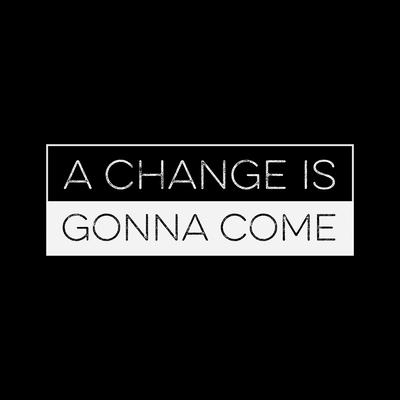 A Change Is Gonna Come By Boyce Avenue's cover