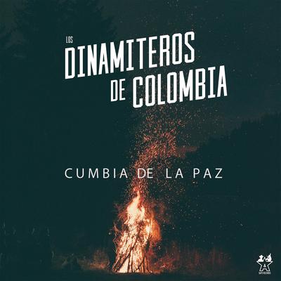 Cumbia de la Paz By Los Dinamiteros De Colombia's cover