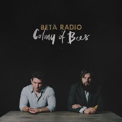 Here Too Far By Beta Radio's cover