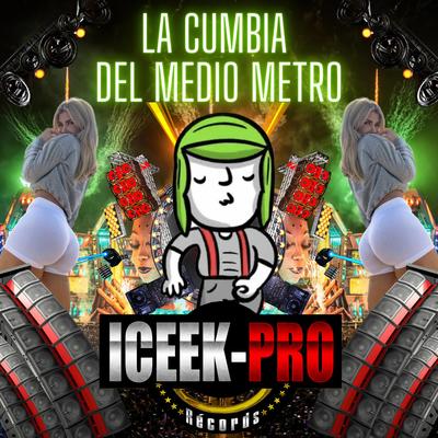 La Cumbia Del Medio Metro's cover