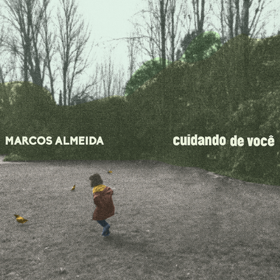 Cuidando de Você By Marcos Almeida's cover