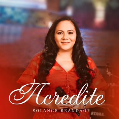 Acredite By Solange Brandão's cover