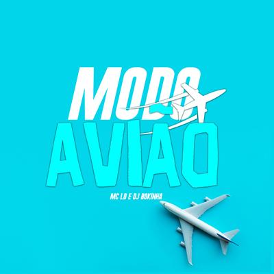 Modo Avião By MC LD, DJ Bokinha's cover