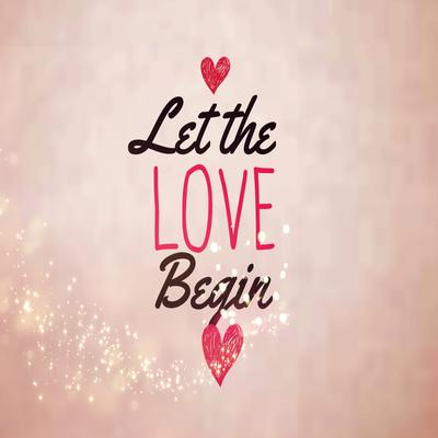 Let the Love Begin's cover