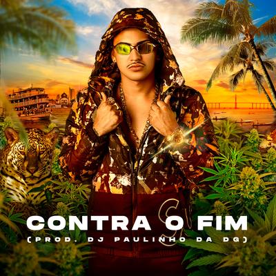 Contra o Fim By MC Pedrinho da CDD's cover