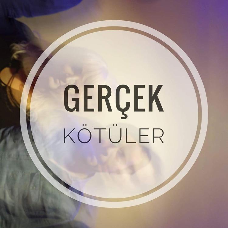 Gerçek Kötüler's avatar image