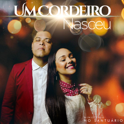 UM CORDEIRO NASCEU By No Santuário's cover