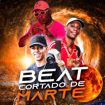 Beat Cortado de Marte (feat. MC GW, MC Rick & Mc Rd) By MC Rick, DJ Lukas da ZS, Mc Gw, Mc RD's cover