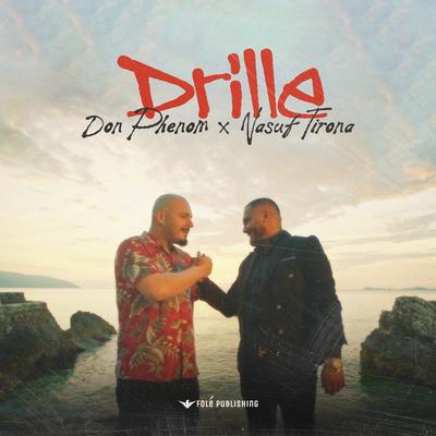 Drille By Don Phenom, Nasuf Tirona's cover