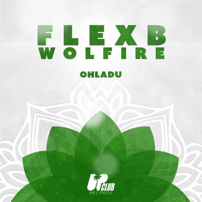 Ohladu By FlexB, Wolfire's cover