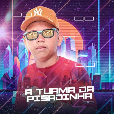 Moça Safada By Turma da Pisadinha's cover