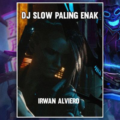 DJ SLOW PALING ENAK's cover