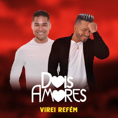 Virei Refém's cover