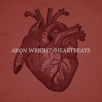 Heartbeats By Aron Wright's cover