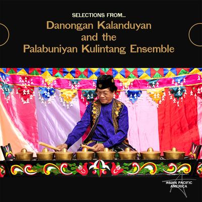 Danongan Kalanduyan and the Palabuniyan Kulintang Ensemble's cover