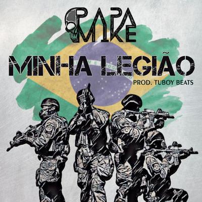 Minha Legião By PapaMike, Tuboybeats's cover