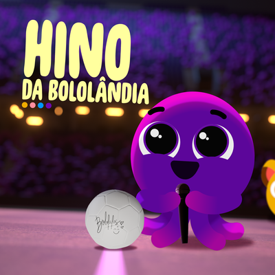 Hino da Bololândia By Bolofofos's cover