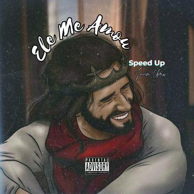 Ele Me Amou - Acústico (speed up)'s cover