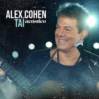 Taí (Acústico) By Alex Cohen's cover