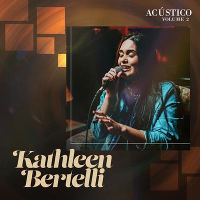 Está Tudo Bem By Kathleen Bertelli's cover