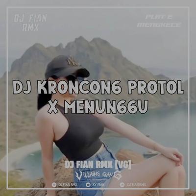DJ KRONCONG X MENUNGGU's cover