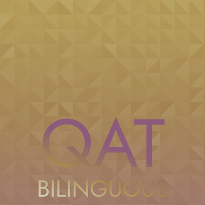 Qat Bilinguous's cover