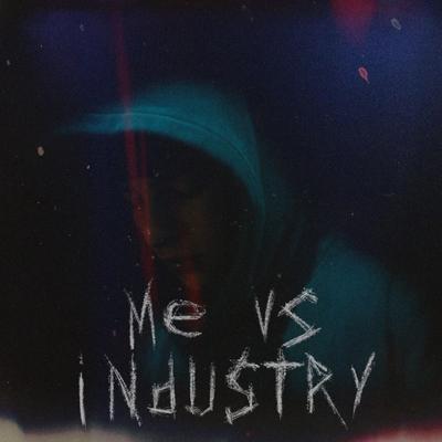 ME VS INDUSTRY's cover