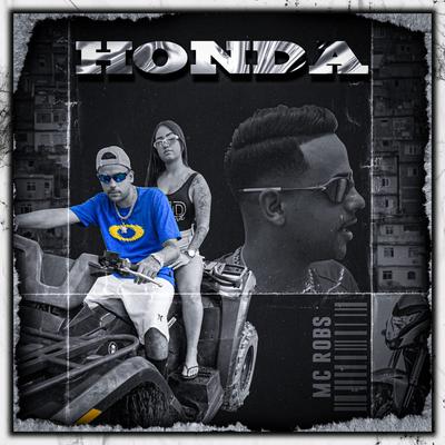 Honda By Mc Robs's cover