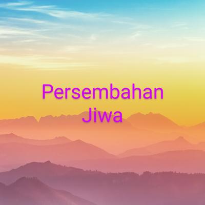 Persembahan Jiwa's cover