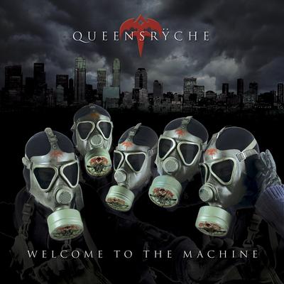 Welcome to the Machine By Queensrÿche's cover