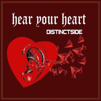 Hear Your Heart By DistinctSide's cover