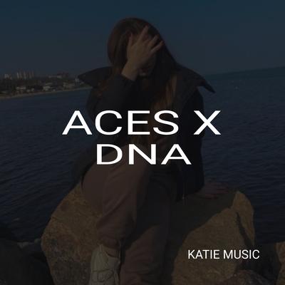 Aces X Dna's cover
