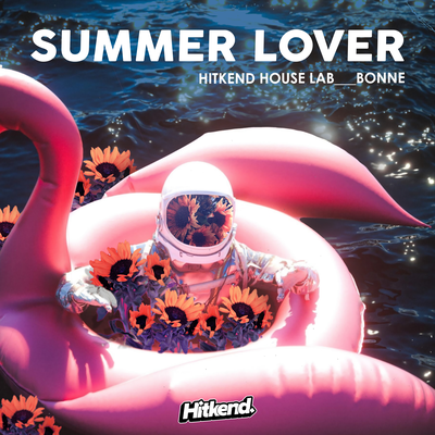 Summer Lovers By Hitkend House Lab, Bonne's cover