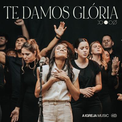Te Damos Glória's cover