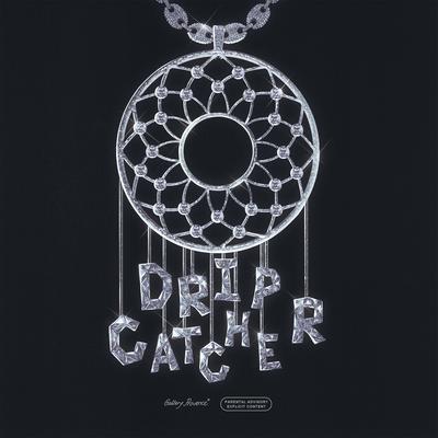 Drip Catcher By kizaru's cover