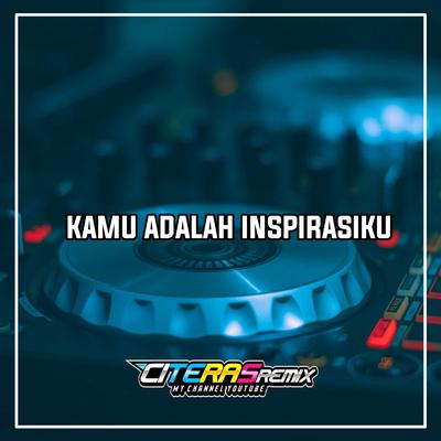 DJ KAMU ADALAH INSPIRASIKU's cover