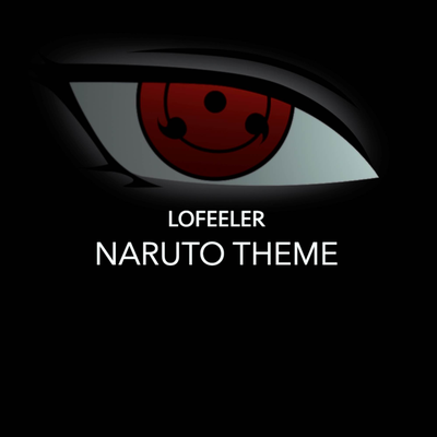Naruto Theme (Lofi Hip Hop) By Lofeeler's cover