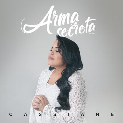 Arma Secreta By Cassiane's cover