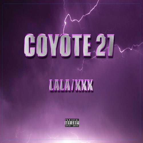 Lala Xxx TikTok Music Resmi album oleh Coyote 27 LR Beats  