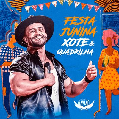 Festa Junina, Xote & Quadrilha's cover