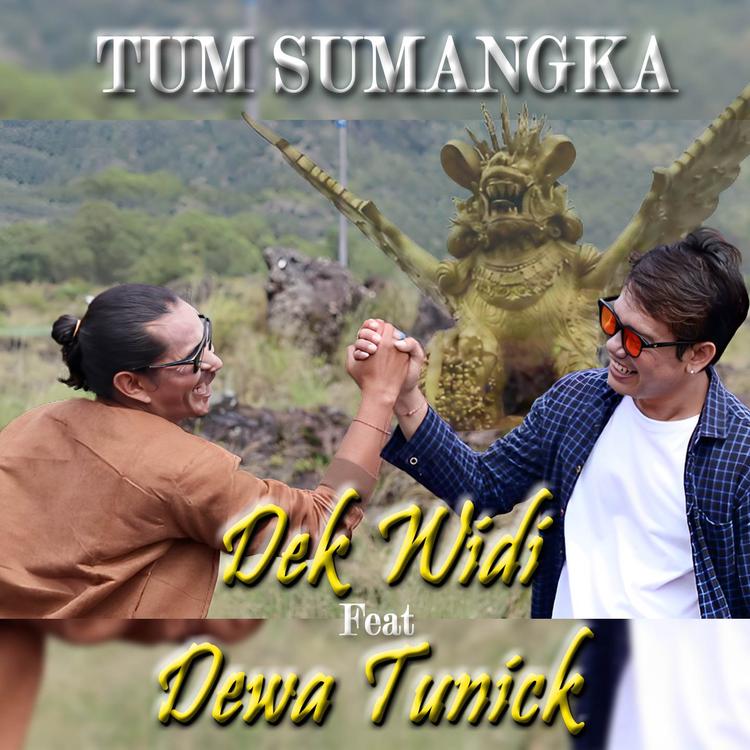 Dek Widi Feat Dewa Tunick's avatar image