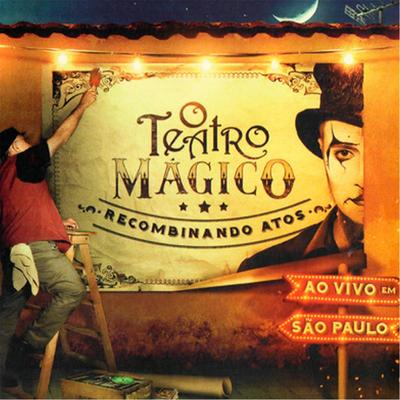 Camarada D'água (Ao Vivo) By O Teatro Mágico's cover