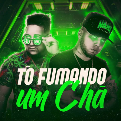 Tô Fumando Um Chá (Versão Tecnofunk) By Dj Lorran, Mc Nandinho's cover