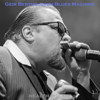 Geir Bertheussen Blues Machine's cover