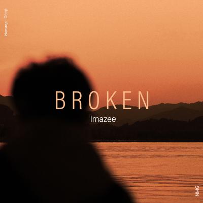 Broken By Imazee, NMG's cover