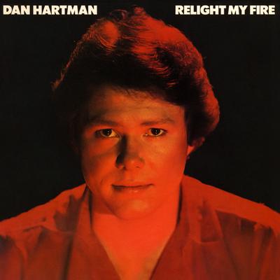 Relight My Fire (12" Disco Remix) By Dan Hartman's cover