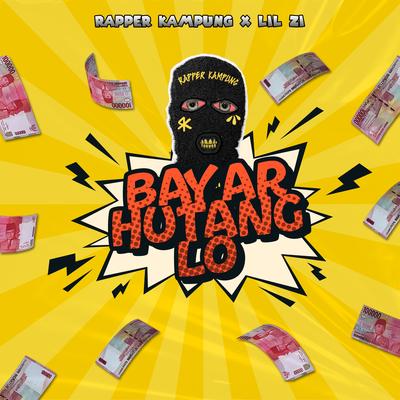 Bayar Hutang Lo's cover